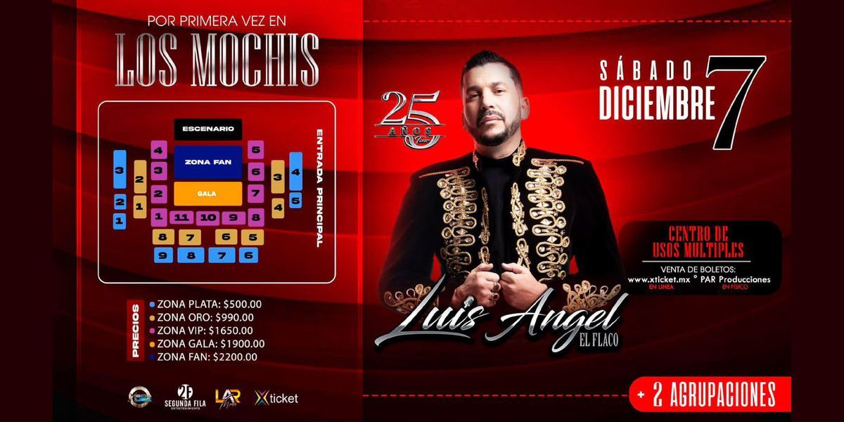 Imagen de portada para el evento: Luis Angel "el flaco" en Los Mochis