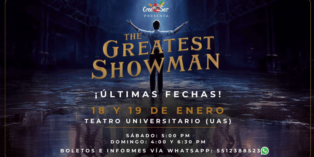 Imagen de portada para el evento: The Greatest Showman,  El Musical