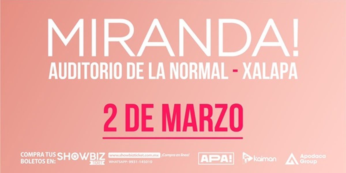 Imagen de portada para el evento: MIRANDA 2 MARZO 2025- XALAPA