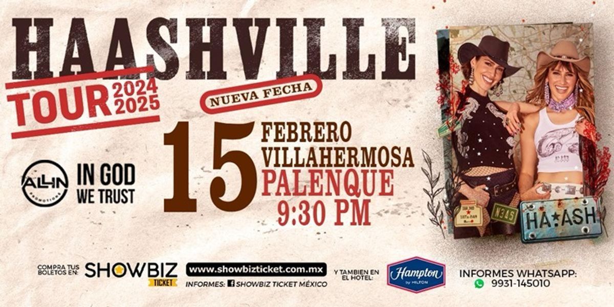 Imagen de portada para el evento: HAASH 15 DE FEBRERO 2025 - VILLAHERMOSA