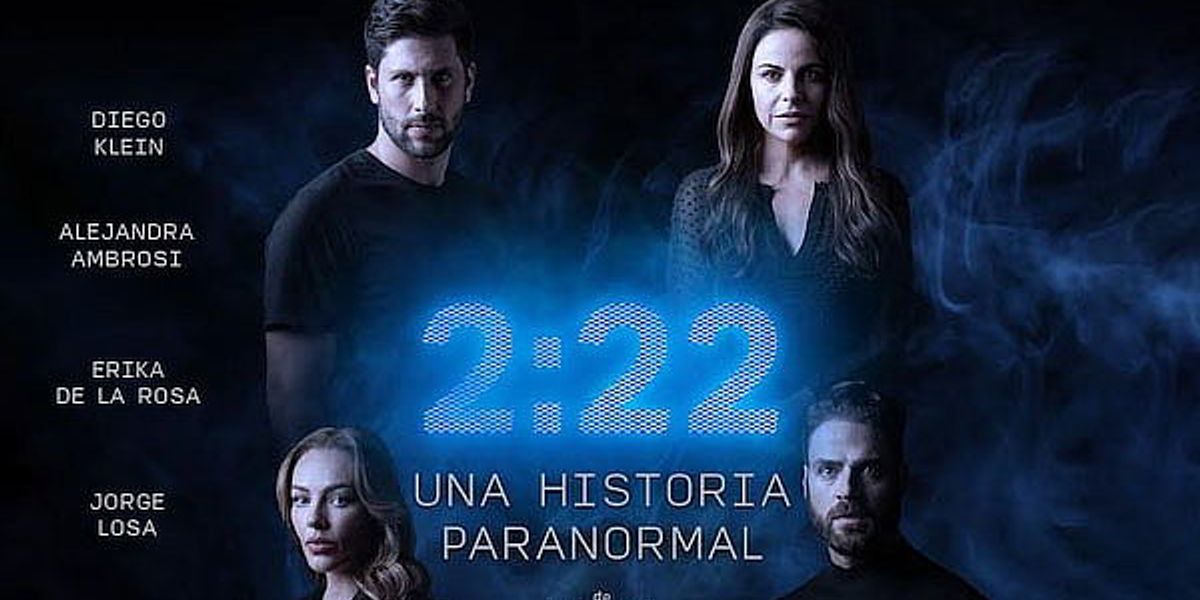 Imagen de portada para el evento: 2:22 Una Historia Paranormal