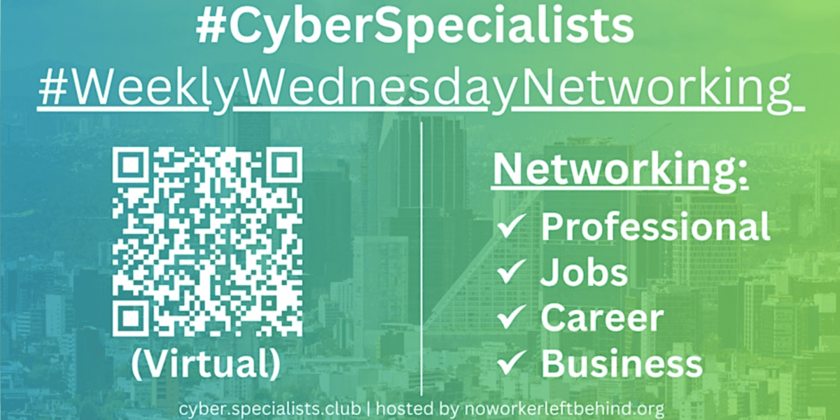 Imagen de portada para el evento: #CyberSpecialists Virtual Job/Career/Professional Networking #MexicoCity