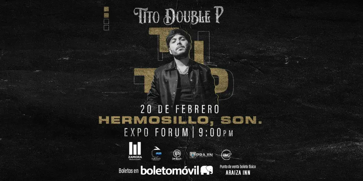 Imagen de portada para el evento: Tito Double P | Hermosillo