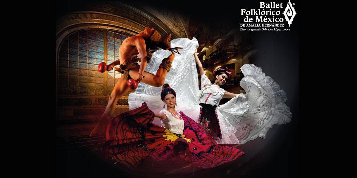 Imagen de portada para el evento: Ballet Folklórico de México de Amalia Hernández. Ingreso 17:30 h