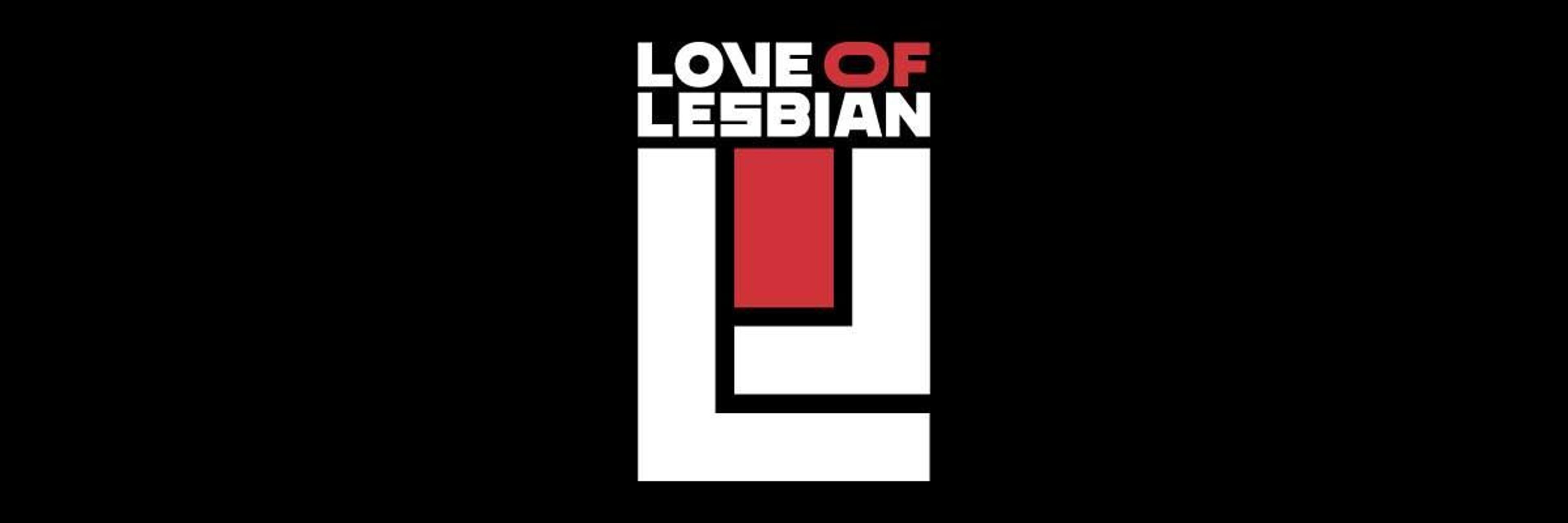 LOVE OF LESBIAN
