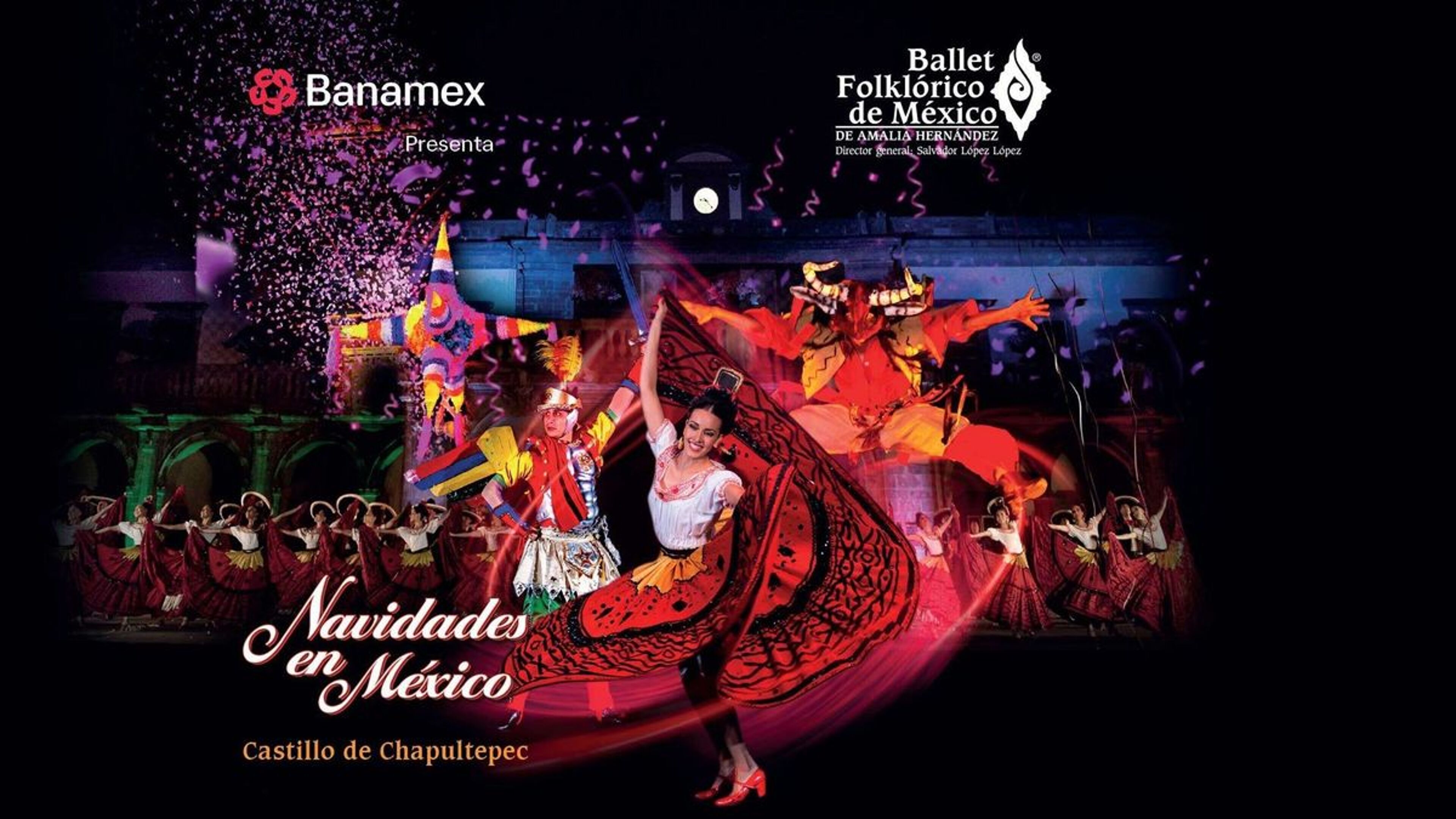 Navidades en México. Ballet Folklorico de México de Amalia Hernández
