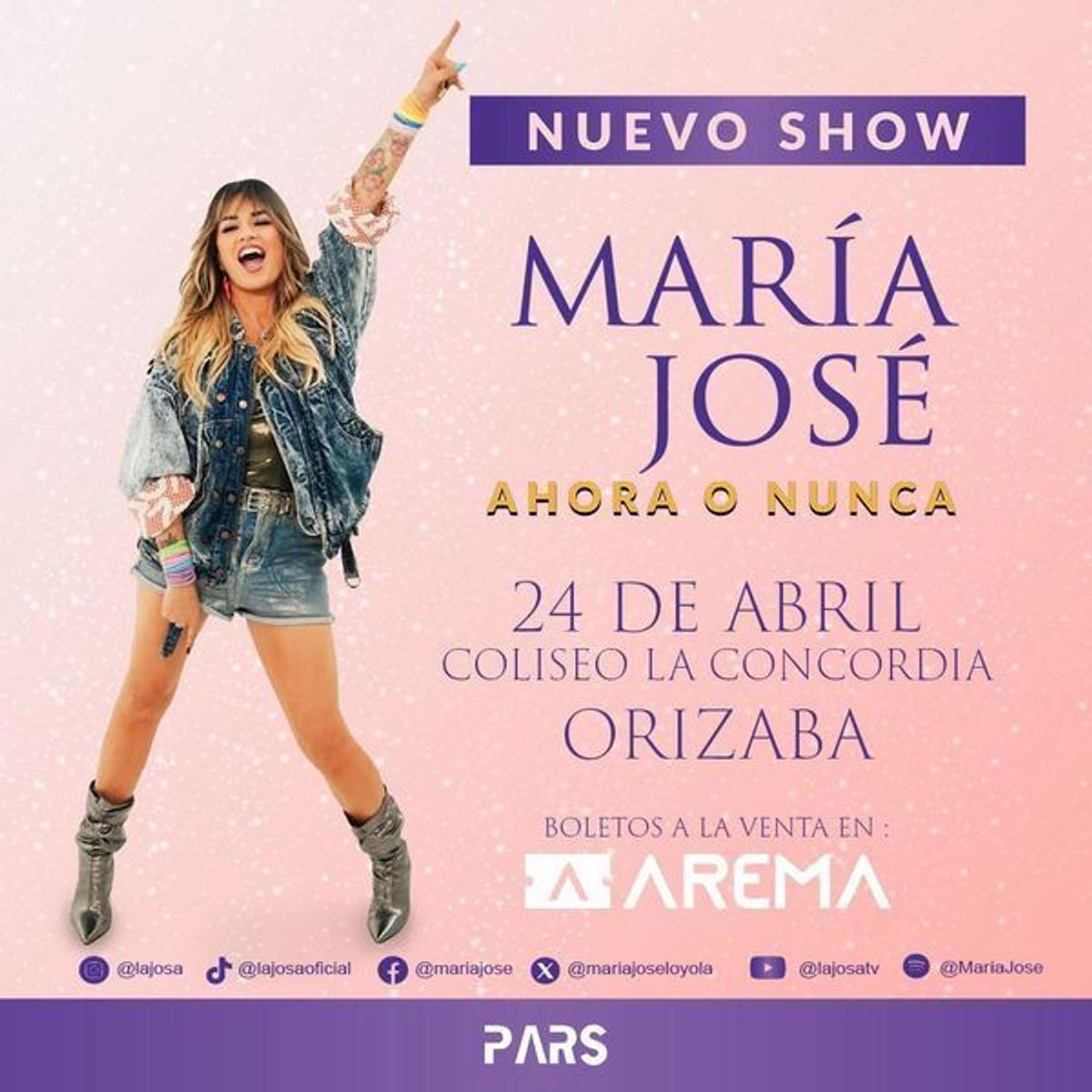 MARÍA JOSÉ AHORA O NUNCA TOUR en Orizaba