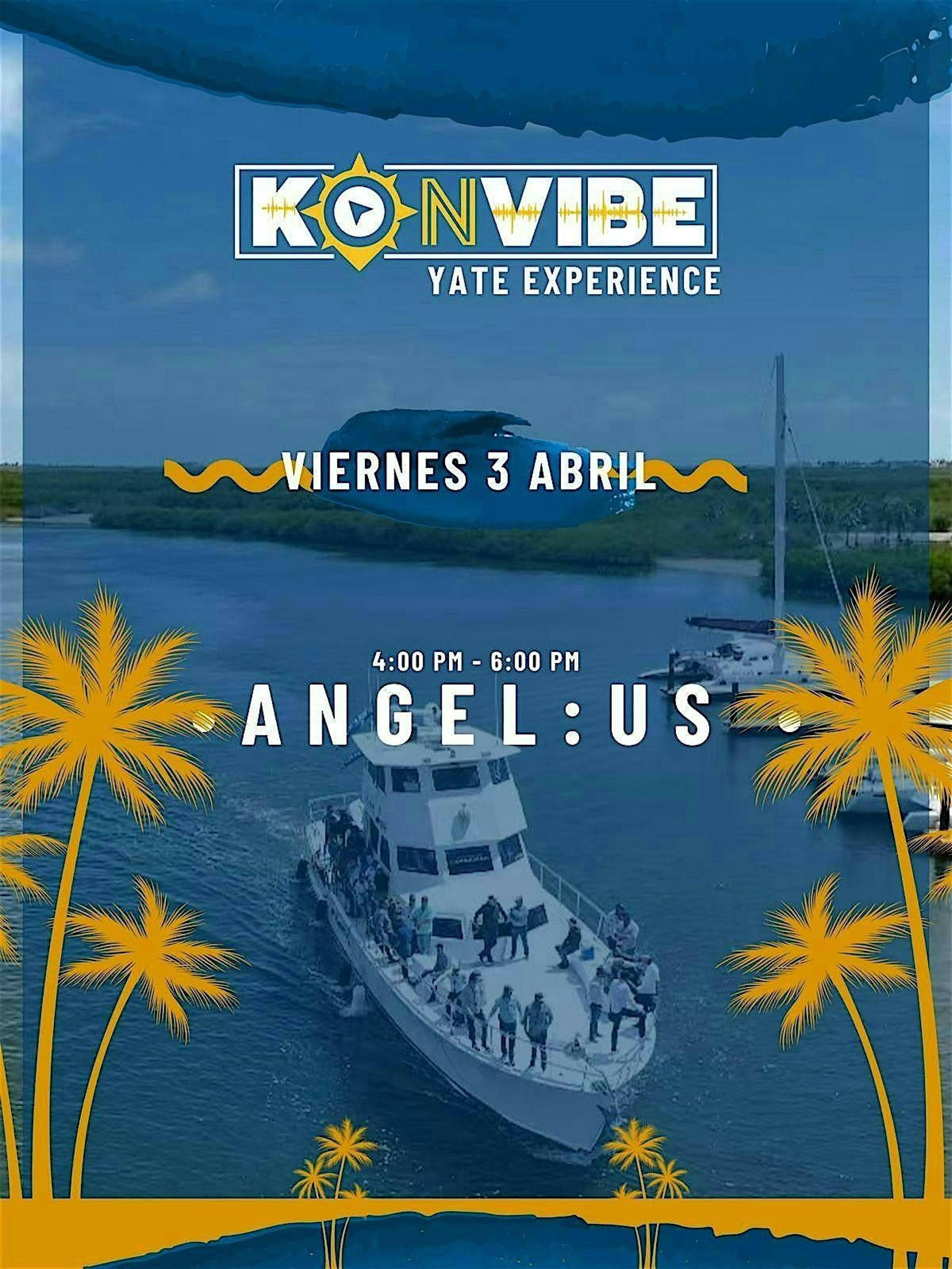 Imagen de portada para el evento: KON-VIBE Yate Experience - Viernes