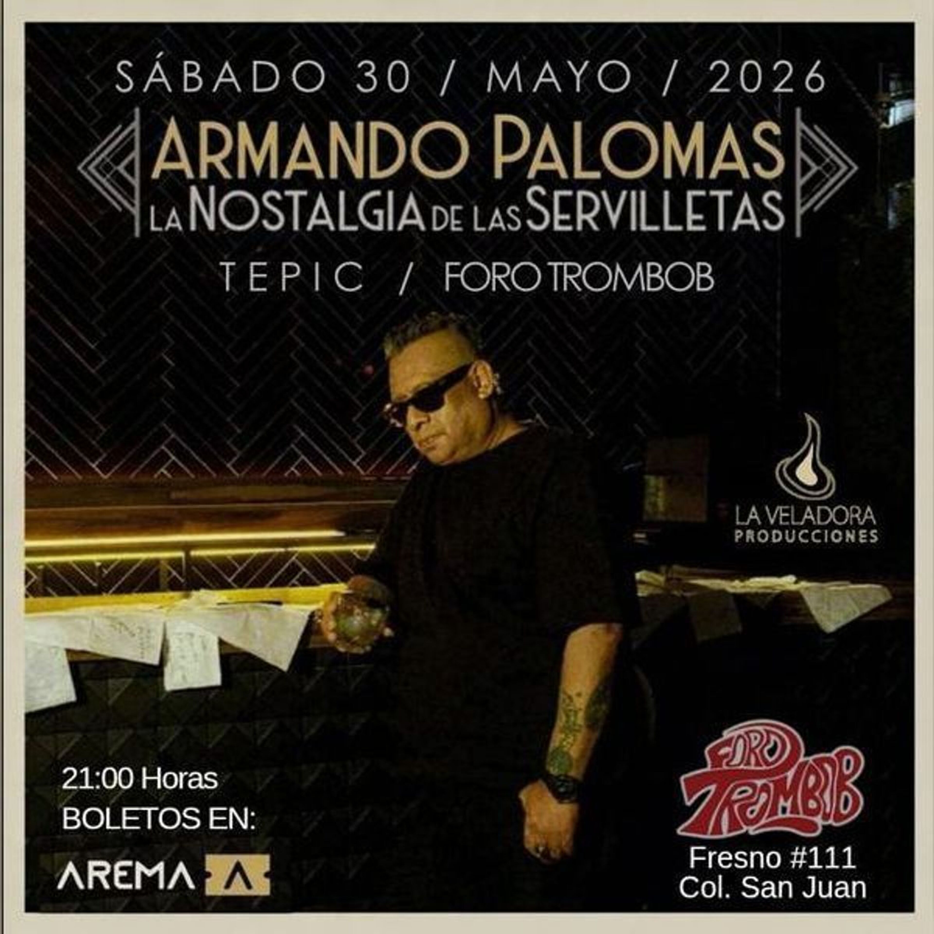 Imagen de portada para el evento: Armando Palomas - La Nostalgia de Las Servilletas en Tepic