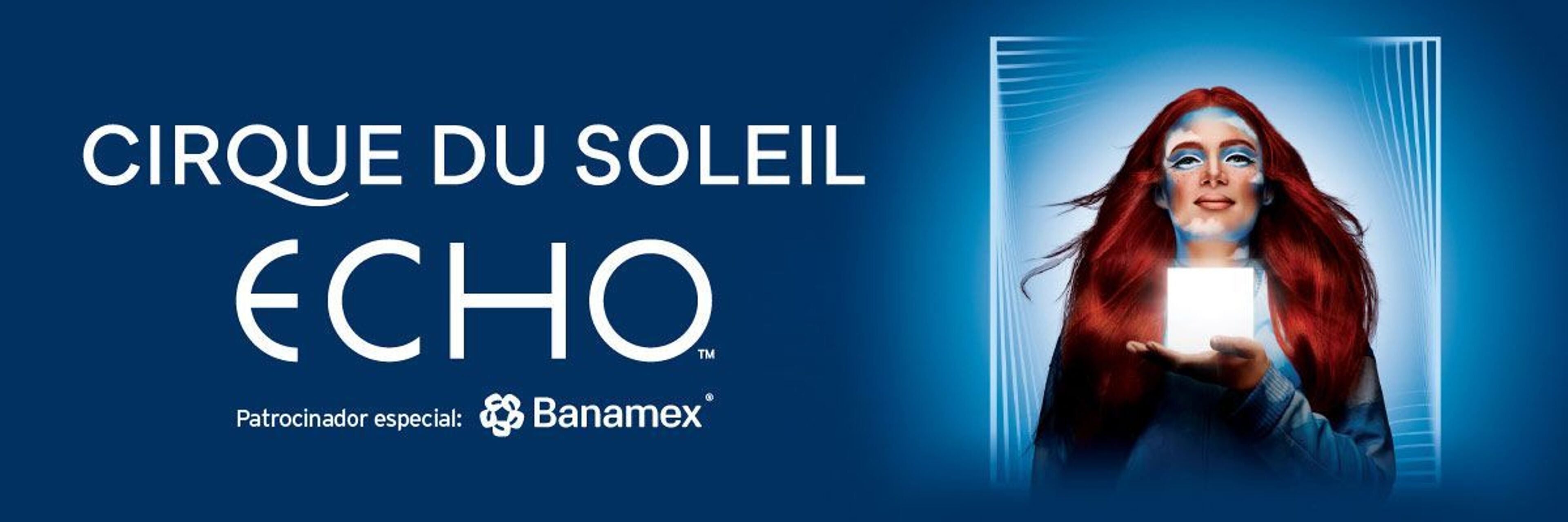 CIRQUE DU SOLEI ECHO - GNP EXPERIENCE