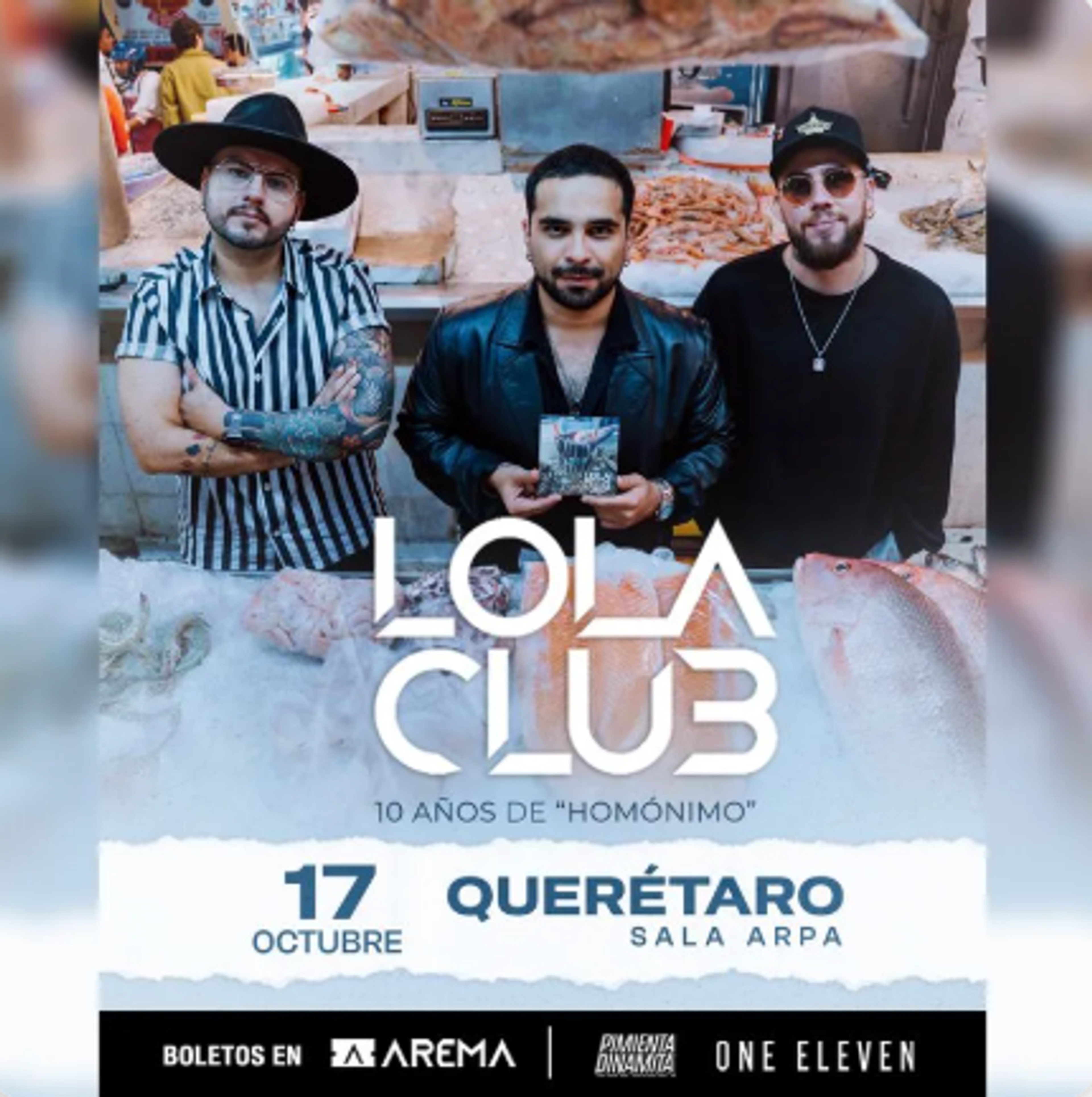 Lola Club presenta “10 años de Homónimo” en Queretaro