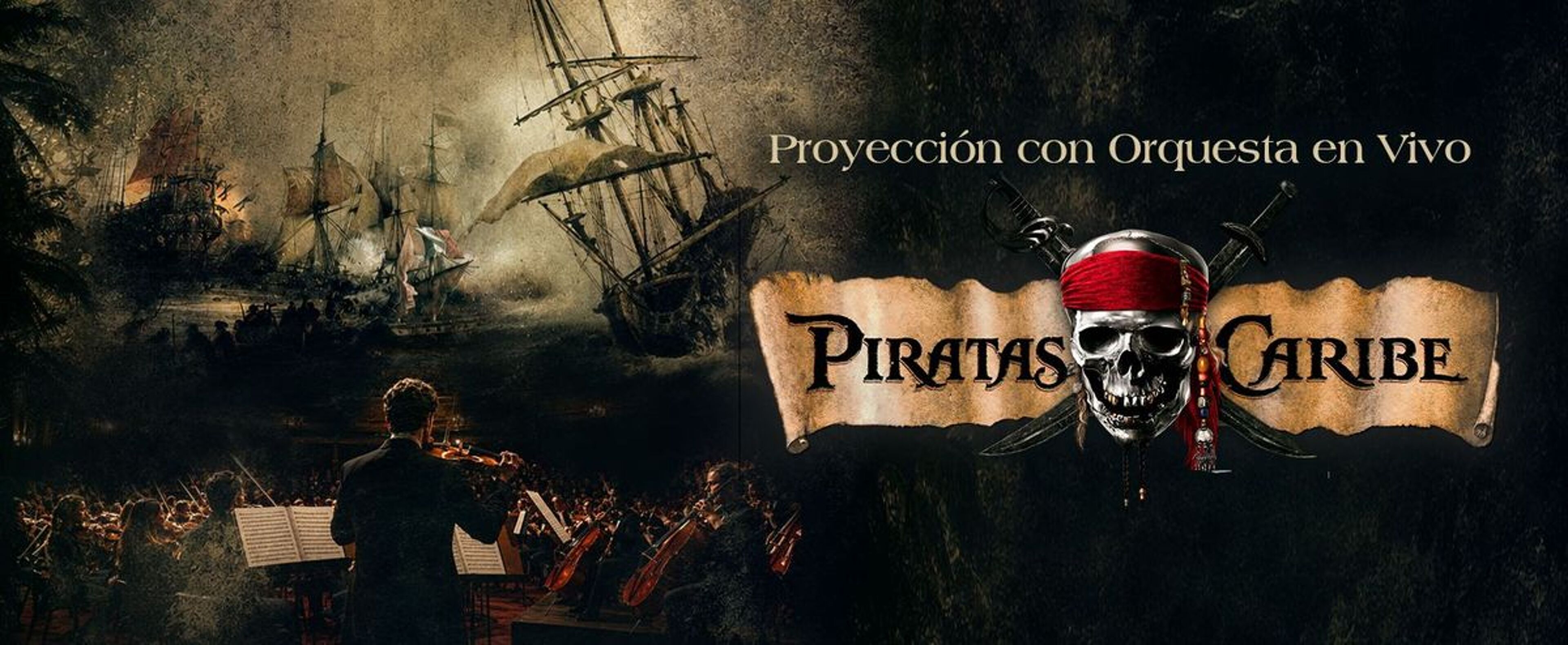 Piratas del Caribe- Proyección con Orquesta en Vivo
