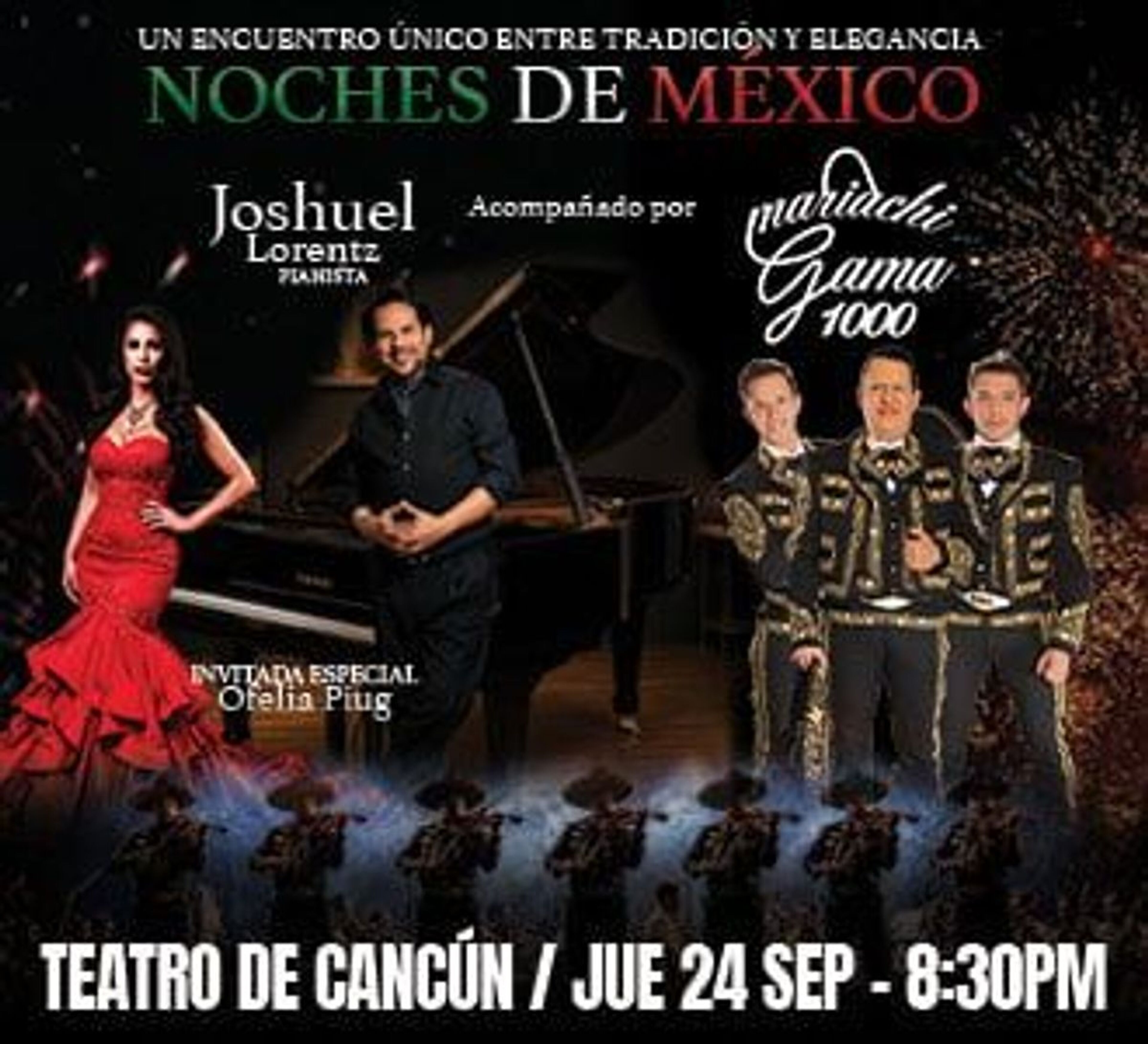 Joshuel Lorentz y El Mariachi Gama 1000 presentan "Noches de México" - Cancún