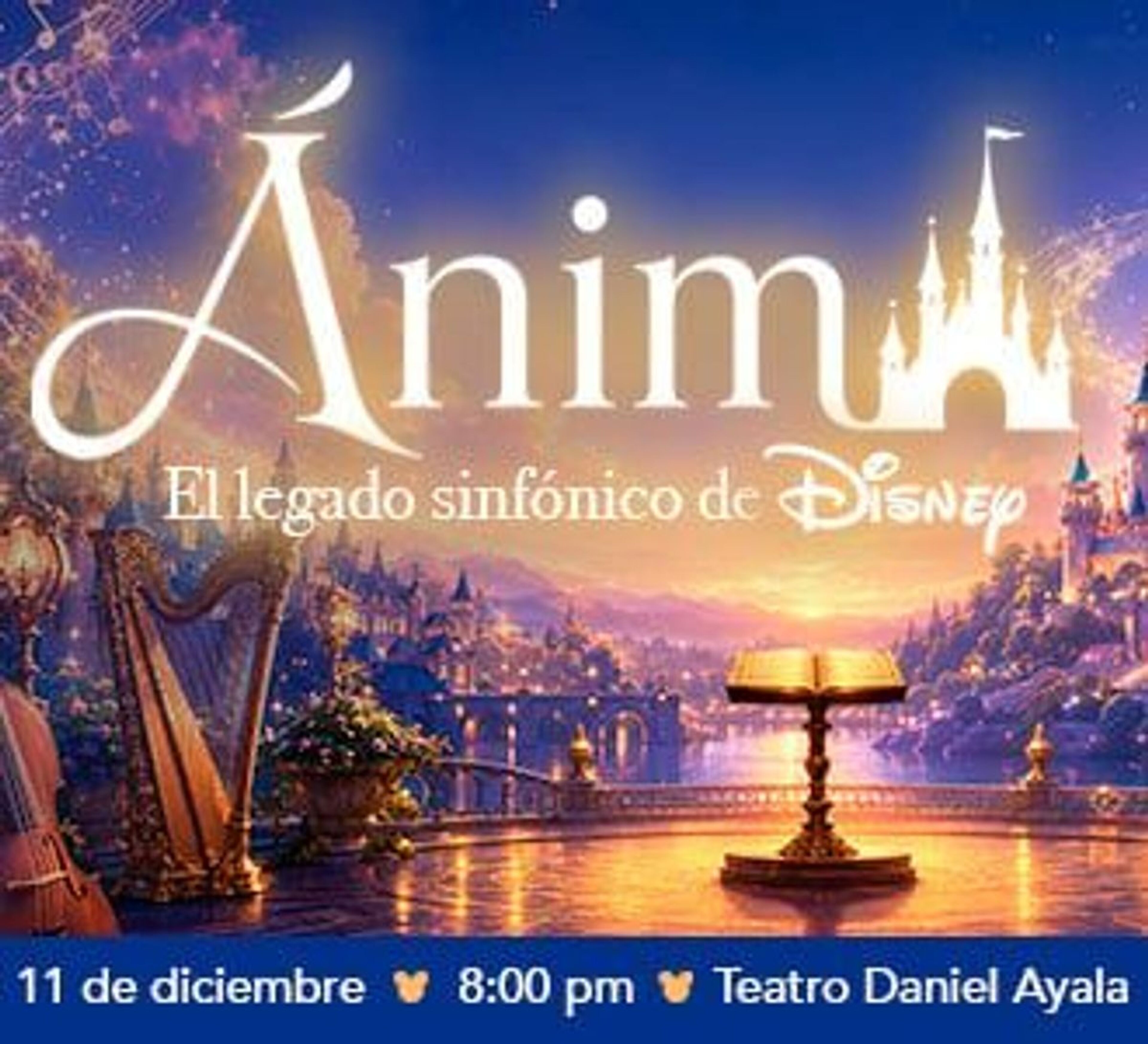 Ánima: El Legado de Disney Tributo Sinfónico - Mérida