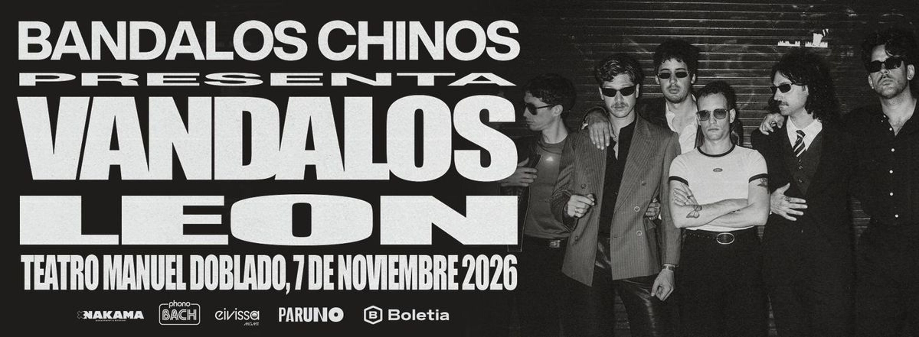 Bandalos Chinos en León 2026