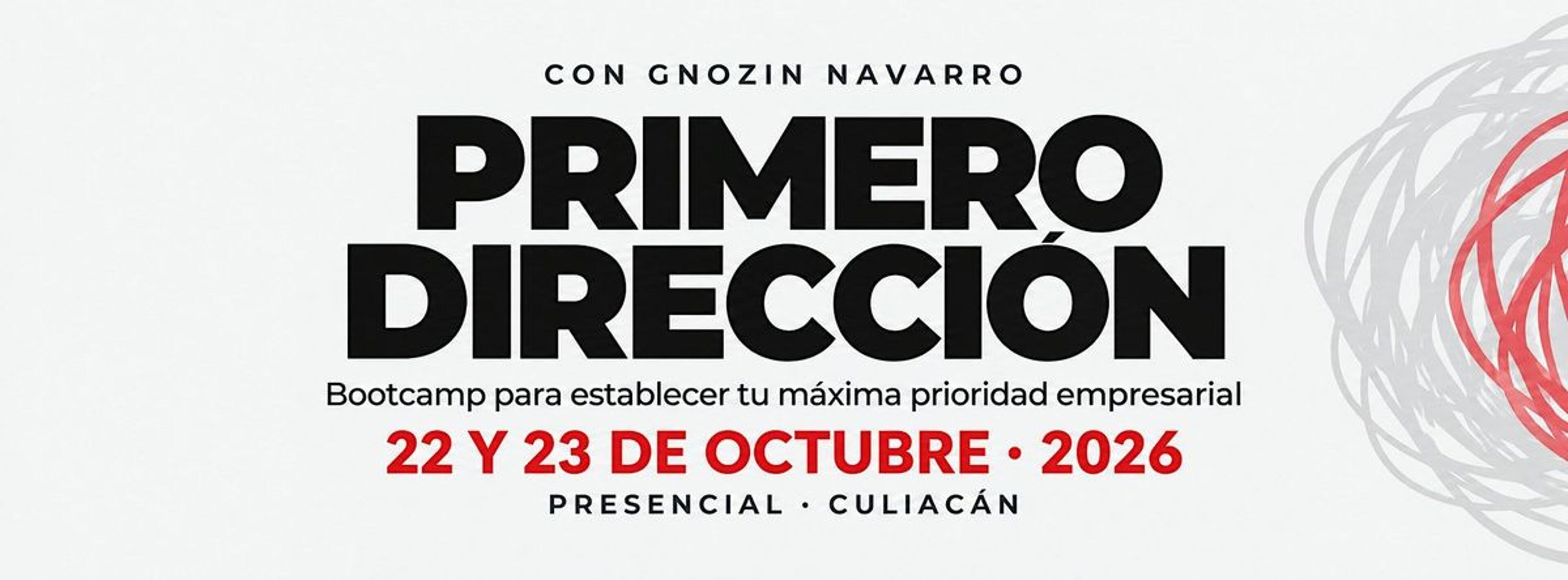 Imagen de portada para el evento: Primero Dirección: Bootcamp para Establecer tu Máxima Prioridad