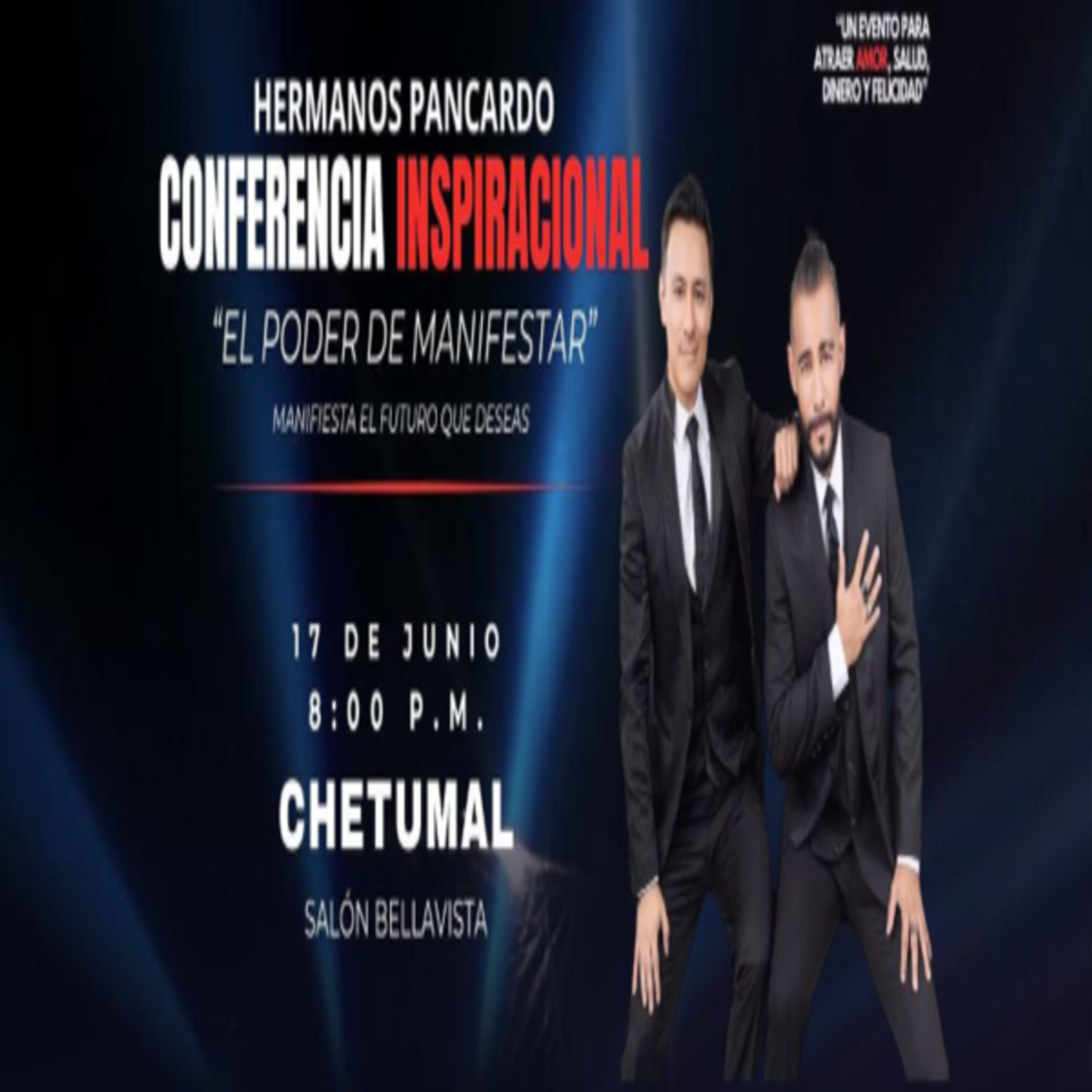 Imagen de portada para el evento: CHETUMAL "EL PODER DE MANIFESTAR"
